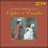 Christoph Willibald Gluck: Orphe et Euridice - Janine Micheau (soprano); Liliane Berton (soprano); Nicolai Gedda (tenor); Choeurs du Conservatoire (choir, chorus);...