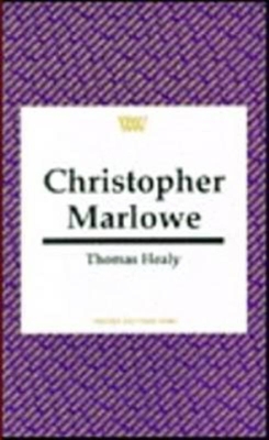 Christopher Marlowe - Healy, Thomas
