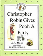 Christopher Robin Gives Pooh a Party Storybook