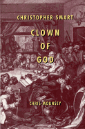 Christopher Smart: Clown of God