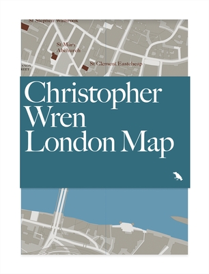 Christopher Wren London Map: Guide to Wren's London Churches and Buildings - Hopkins, Owen, and Green, Nigel (Photographer), and Blue Crow Media (Editor)