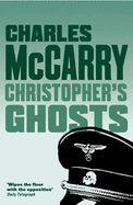 Christopher's Ghosts - Mccarry, Charles