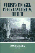 Christ's Counsel to His Languishing Church - Sedgwick, Obadiah