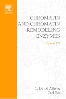 Chromatin and Chromatin Remodeling Enzymes Part C: Volume 377 - Wu, Carl, and Allis, C David