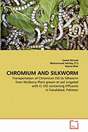 Chromium and Silkworm