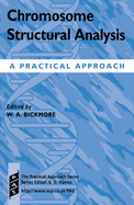 Chromosome Structural Analysis: A Practical Approach
