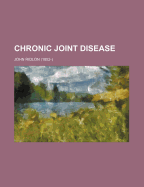 Chronic Joint Disease