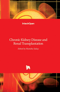 Chronic Kidney Disease and Renal Transplantation