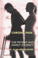Chronic Pain: The Patient and Family Journey