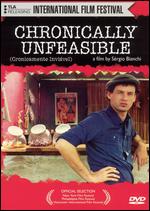 Chronically Unfeasible - Sergio Bianchi