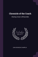 Chronicle of the Coach: Charing Cross to Ilfracombe
