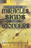 Chronicles of Miracles, Signs and Wonders