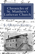 Chronicles of St. Matthew's Lutheran Church: In Sherrill, Iowa (1855 - 1872)