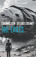 Chronicles of the Lost Colony: The Exiles