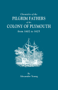 Chronicles of the Pilgrim Fathers of the Colony of Plymouth, from 1602 to 1625