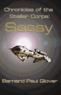 Chronicles of the Stellar Corps: Sassy