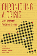 Chronicling a Crisis: Suny Oneonta's Pandemic Diaries