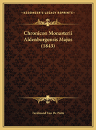 Chronicon Monasterii Aldenburgensis Majus (1843)