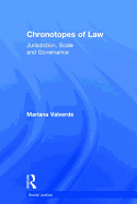 Chronotopes of Law: Jurisdiction, Scale and Governance