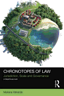 Chronotopes of Law: Jurisdiction, Scale and Governance