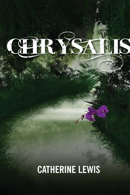 Chrysalis - Lewis, Catherine