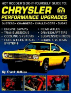 Chrysler Performance Upgrades: Hot Rodder's Do-it-yourself Guide