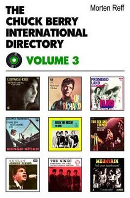 Chuck Berry International Directory: Volume III - Reff, Morten