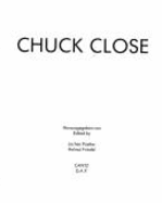 Chuck Close - Stich, Sidra, and Close, Chuck, and Poetter, Jochen (Foreword by)
