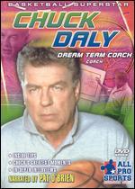 Chuck Daly: Dream Team Coach - Coach