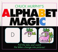 Chuck Murphy's Alphabet Magic
