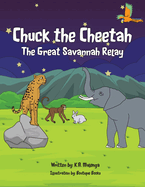 Chuck The Cheetah 2: The Great Savannah Relay