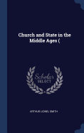 Church and State in the Middle Ages (