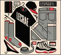 Church Clothes, Vol. 2 - Lecrae