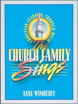 Church Family Sings - Wimberly, Anne E