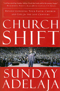 Church Shift - Adelaja, Sunday