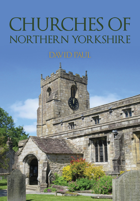 Churches of Northern Yorkshire - Paul, David