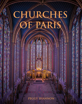 Churches of Paris - Shannon, Peggy, and Simon, Scott (Introduction by)