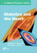 Churchill's in Clinical Practice Series: Diabetes and the Heart