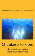 Chuukese Folklore: Island Bedtime Stories and Fairytales