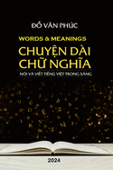 Chuyn Di Ch Nghia: Words and Meanings