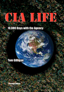 CIA Life: 10,000 Days with the Agency