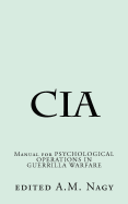 CIA: Manual for Psychological Operations in Guerrilla Warfare