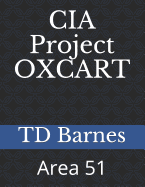 CIA Project Oxcart: Area 51
