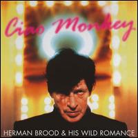 Ciao Monkey [Expanded Edition] [Colored Vinyl] - Herman Brood & His Wild Romance