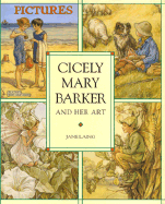 Cicely Mary Barker and Her Art