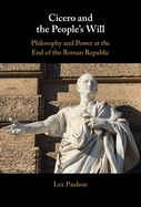 Cicero and the People's Will