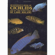 Cichlids and the Other Fishes of Lake Malawi - Konings, Ad