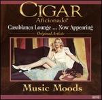 Cigar Aficionado: Music Moods: Casablanca Lounge...Now Appearing