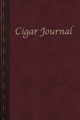 Cigar Journal: for the Discerning Aficianado(Deluxe Second Edition) - Rossell, Scott a