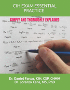 Cih Exam Essential Practice Simply and Thoroughly Explained